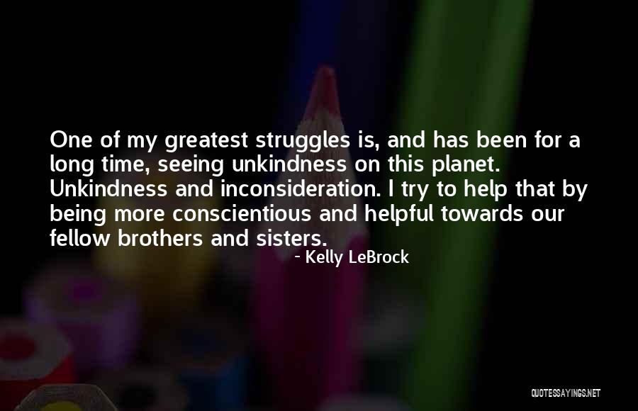 Life By Famous Singers Quotes By Kelly LeBrock Life By Famous Singers Quotes By Kelly LeBrock