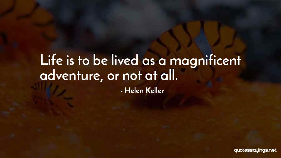 Life By Helen Keller Quotes By Helen Keller Life By Helen Keller Quotes By Helen Keller
