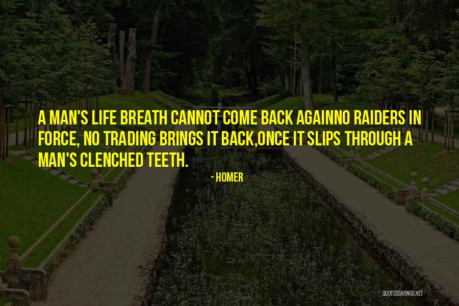 Life By Homer Quotes By Homer Life By Homer Quotes By Homer
