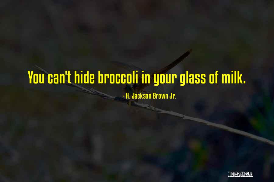 Life By Jrr Tolkien Quotes By H. Jackson Brown Jr.