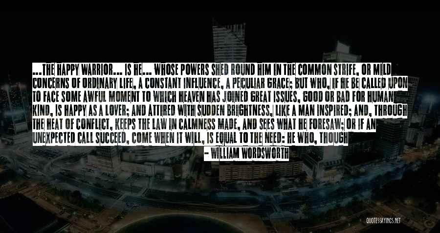 Life By William Wordsworth Quotes By William Wordsworth Life By William Wordsworth Quotes By William Wordsworth