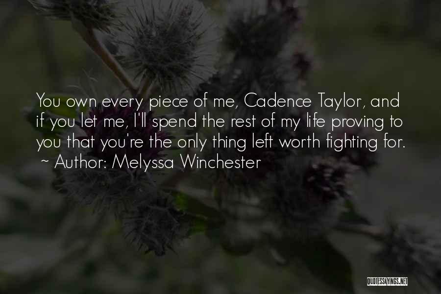 Life Cadence Quotes By Melyssa Winchester