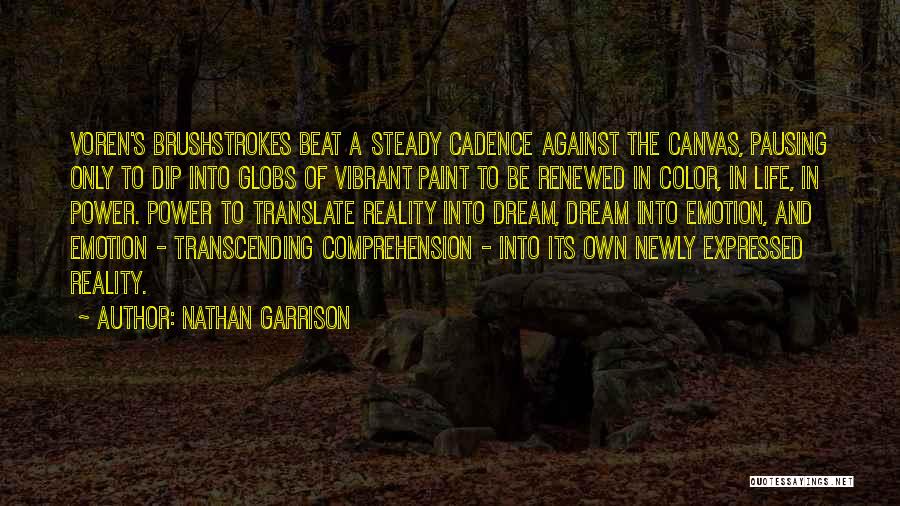 Life Cadence Quotes By Nathan Garrison