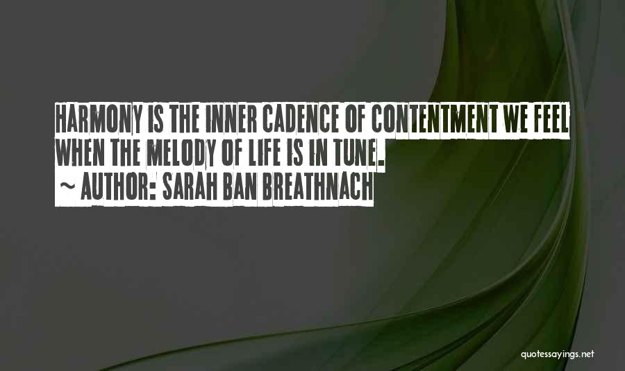 Life Cadence Quotes By Sarah Ban Breathnach