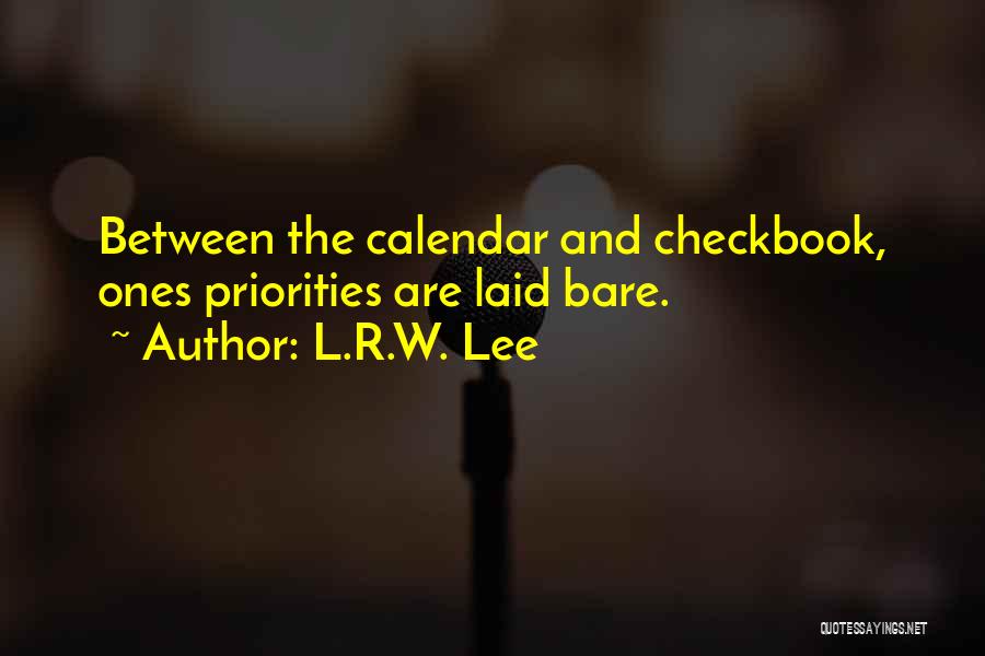 Life Calendar Quotes By L.R.W. Lee