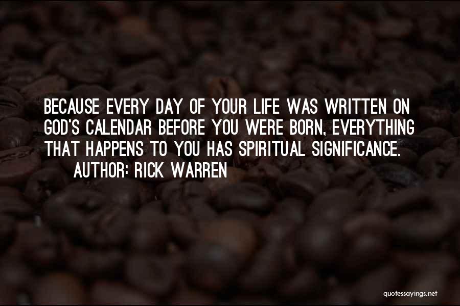 Life Calendar Quotes By Rick Warren