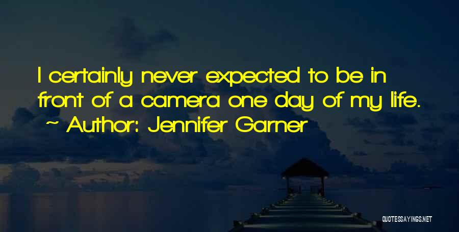 Life Camera Quotes By Jennifer Garner