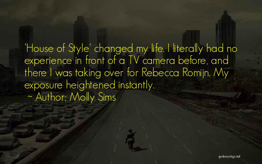 Life Camera Quotes By Molly Sims