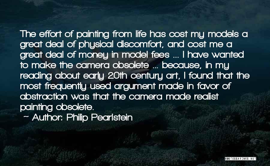 Life Camera Quotes By Philip Pearlstein