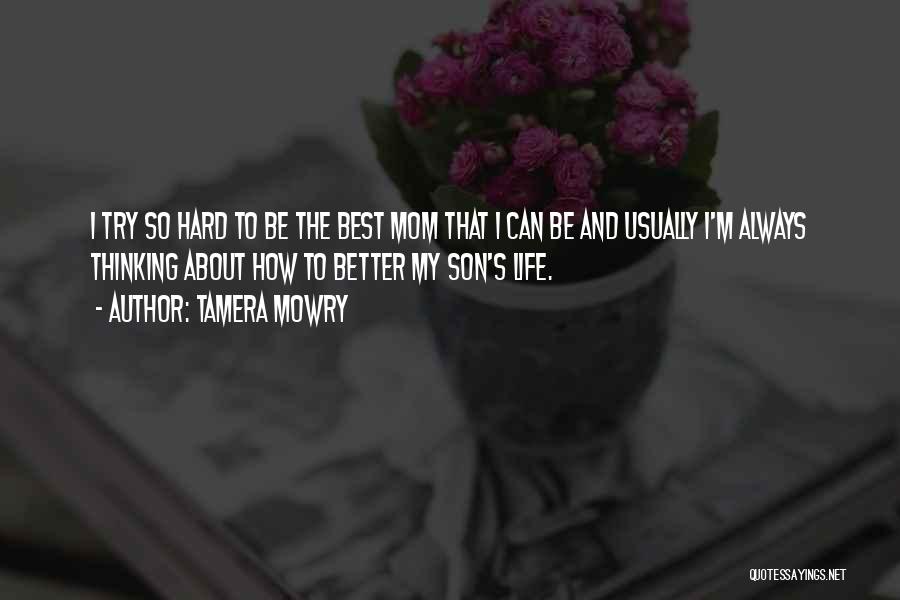 Life Can Be Better Quotes By Tamera Mowry