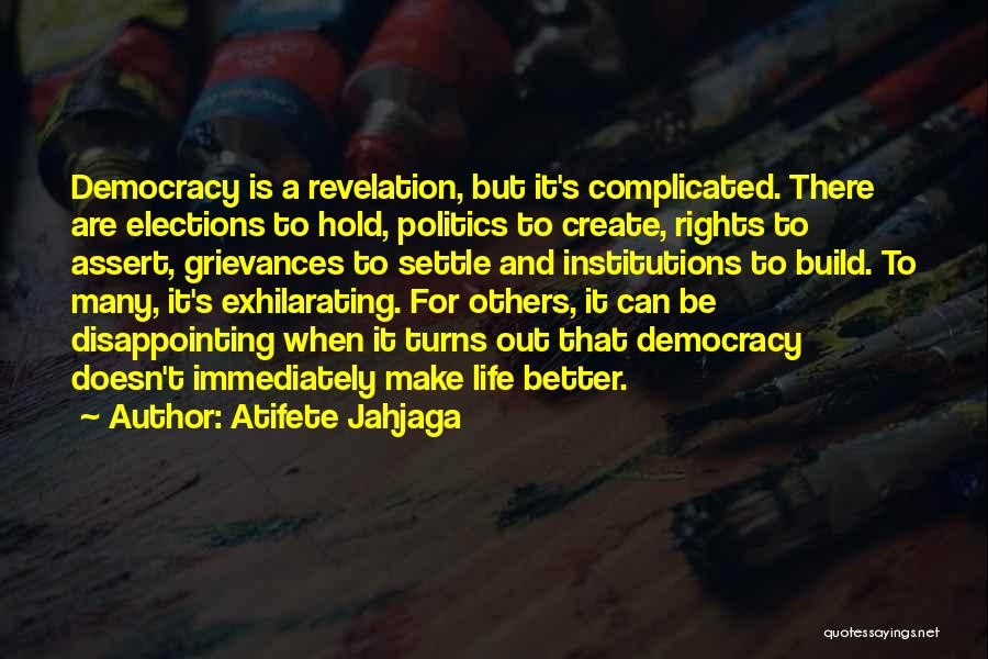 Life Can Be Complicated Quotes By Atifete Jahjaga
