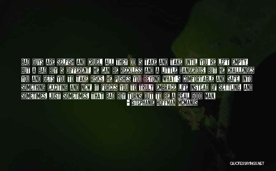 Life Can Be Cruel Sometimes Quotes By Stephanie Hoffman McManus