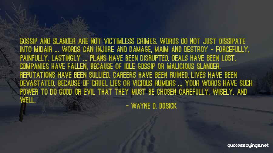 Life Can Be Cruel Sometimes Quotes By Wayne D. Dosick