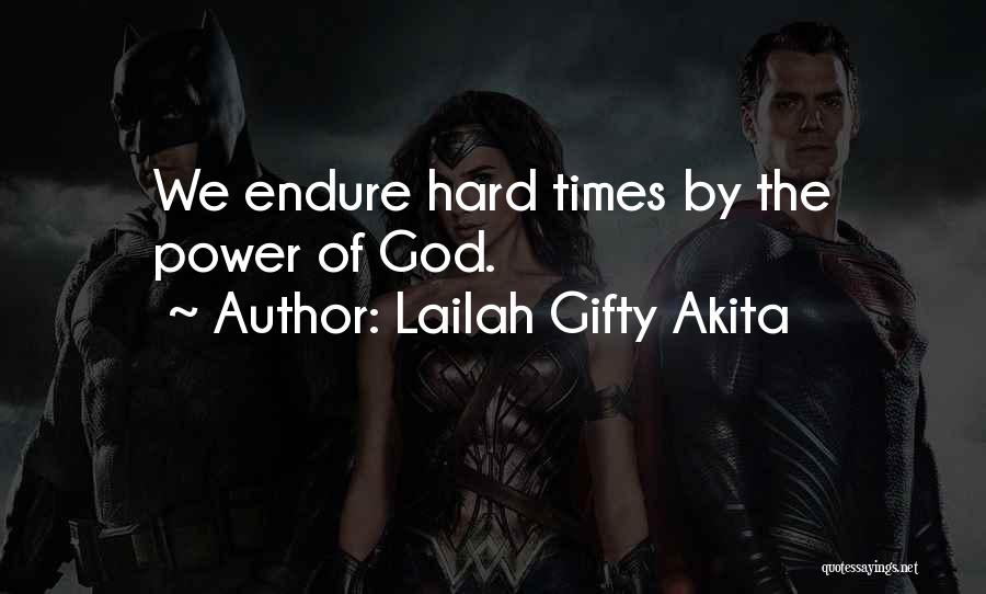Life Can Be Hard At Times Quotes By Lailah Gifty Akita