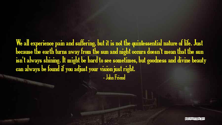 Life Can Be Hard Sometimes Quotes By John Friend