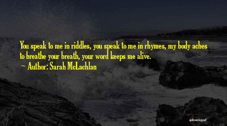 Life Can Be Taken Away In An Instant Quotes By Sarah McLachlan