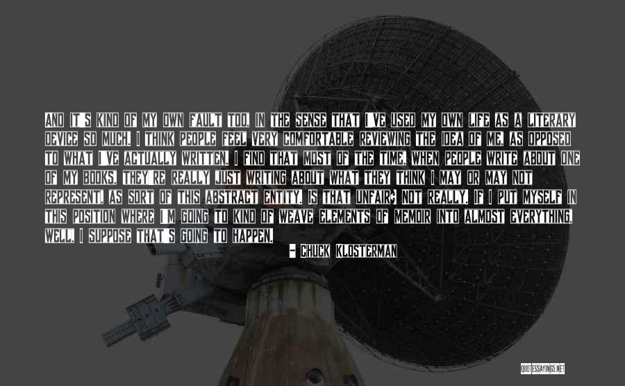 Life Can Be Unfair Quotes By Chuck Klosterman Life Can Be Unfair Quotes By Chuck Klosterman