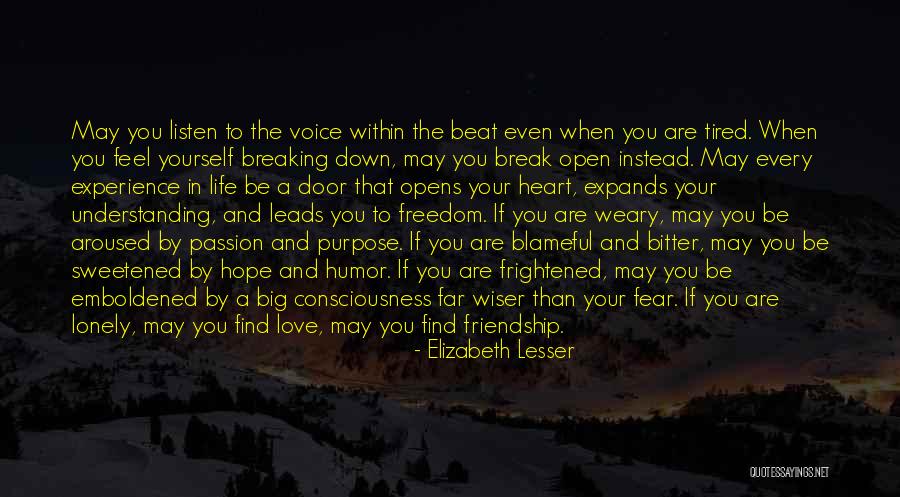 Life Can Beat You Down Quotes By Elizabeth Lesser Life Can Beat You Down Quotes By Elizabeth Lesser