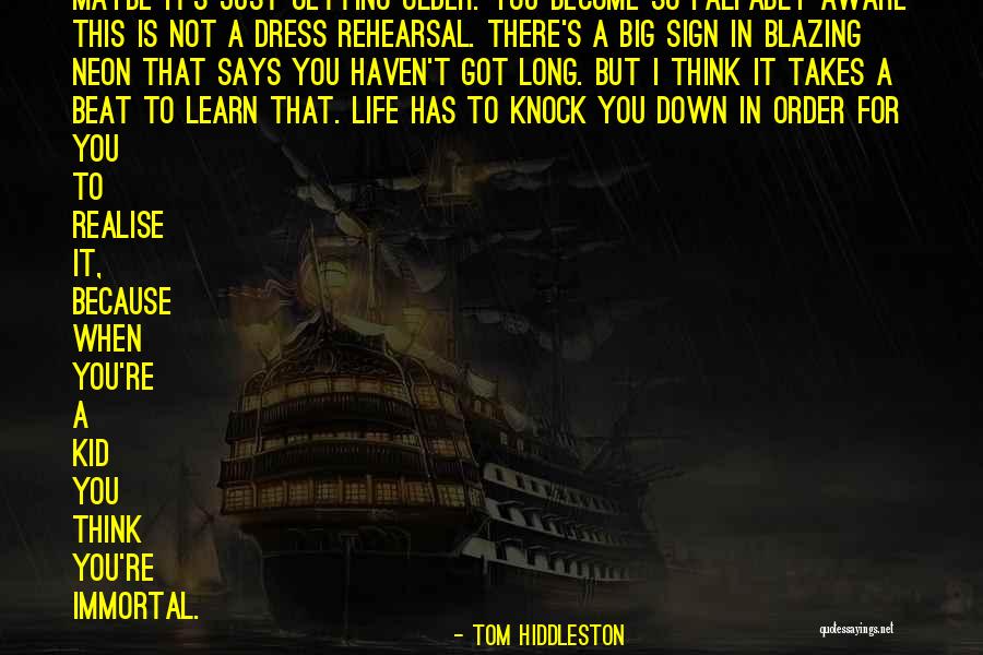 Life Can Beat You Down Quotes By Tom Hiddleston Life Can Beat You Down Quotes By Tom Hiddleston