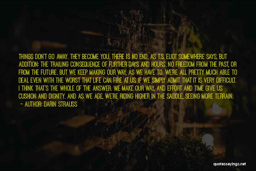 Life Can End Quotes By Darin Strauss