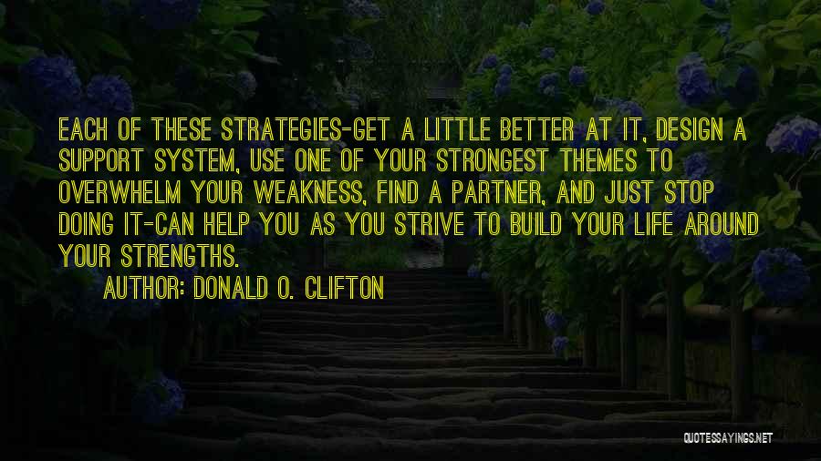 Life Can Get Better Quotes By Donald O. Clifton