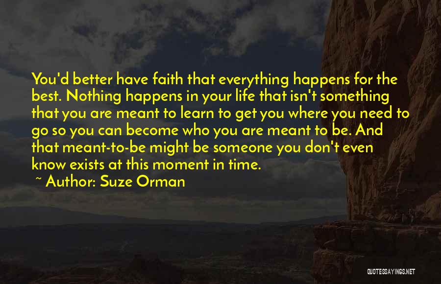 Life Can Get Better Quotes By Suze Orman