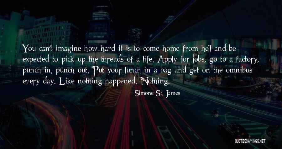 Life Can Get Hard Quotes By Simone St. James