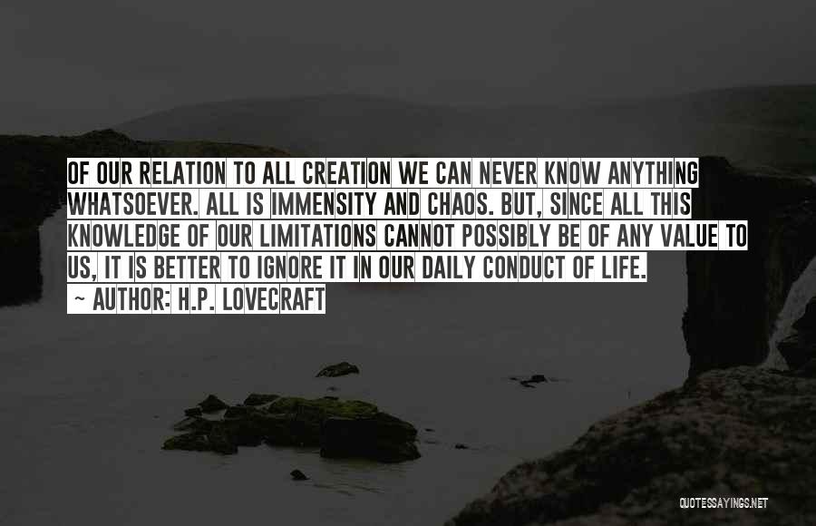 Life Can't Be Any Better Quotes By H.P. Lovecraft