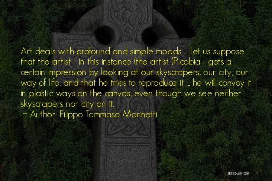 Life Canvas Quotes By Filippo Tommaso Marinetti