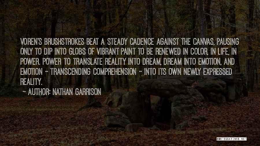 Life Canvas Quotes By Nathan Garrison