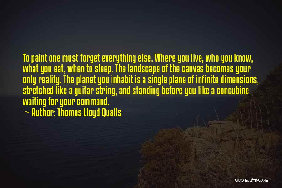 Life Canvas Quotes By Thomas Lloyd Qualls