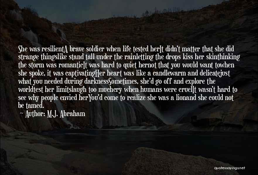 Life Captivating Quotes By M.J. Abraham