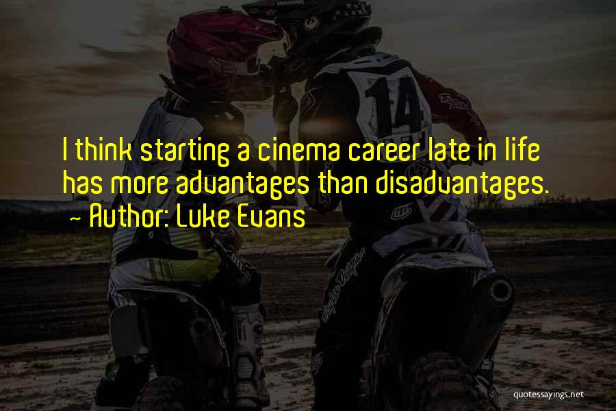 Life Career Quotes By Luke Evans