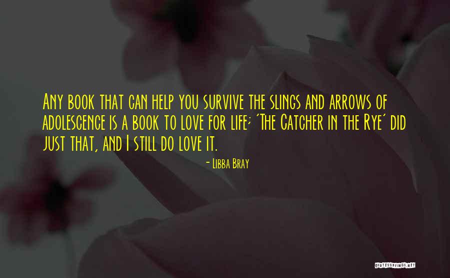 Life Catcher In The Rye Quotes By Libba Bray Life Catcher In The Rye Quotes By Libba Bray