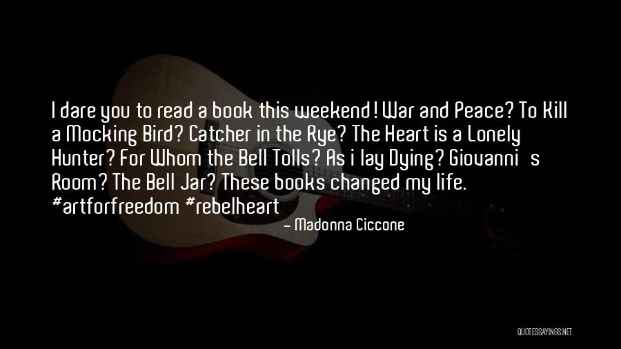 Life Catcher In The Rye Quotes By Madonna Ciccone Life Catcher In The Rye Quotes By Madonna Ciccone