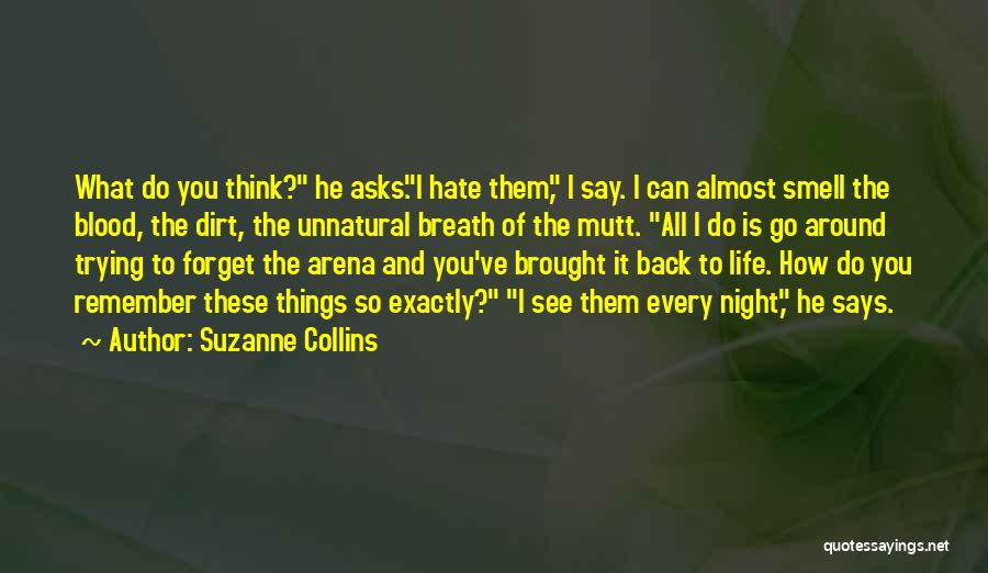 Life Catching Up With You Quotes By Suzanne Collins