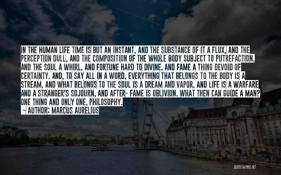 Life Certainty Quotes By Marcus Aurelius