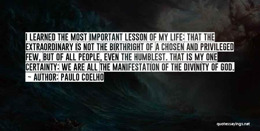 Life Certainty Quotes By Paulo Coelho