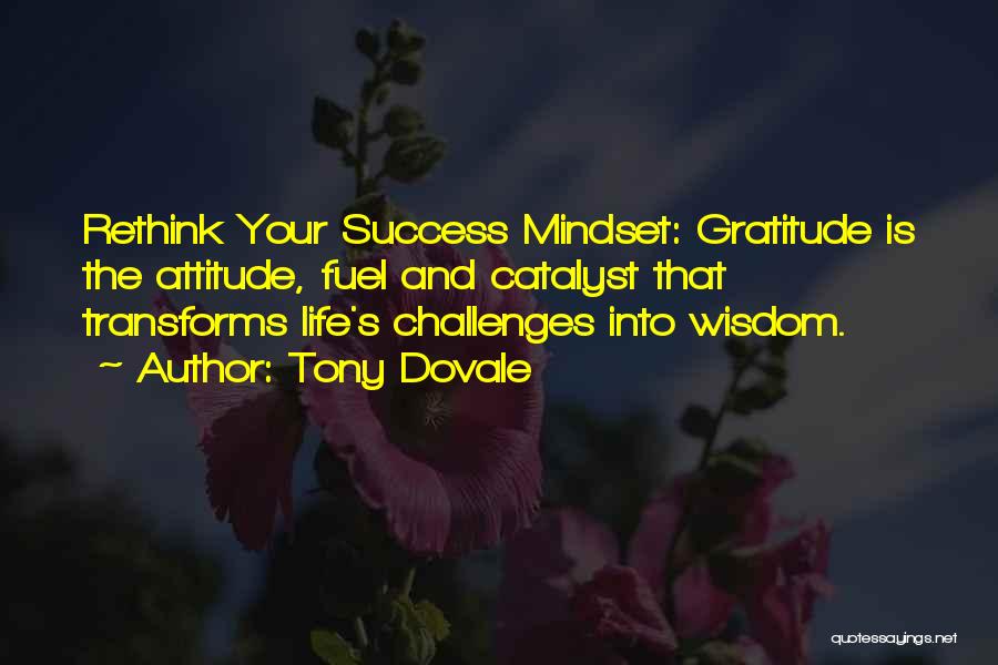 Life Challenges And Success Quotes By Tony Dovale