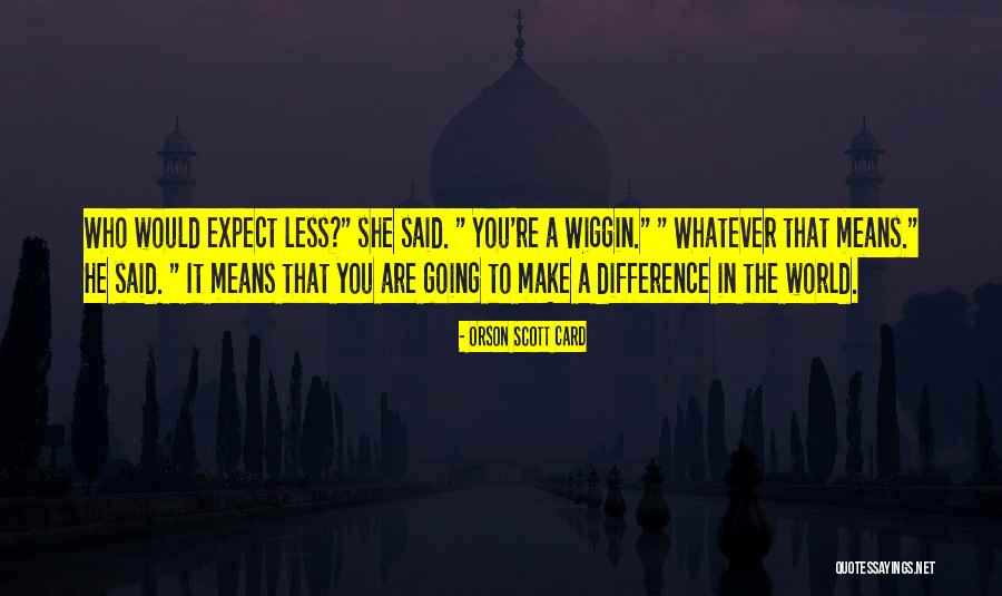 Life Change Quotes By Orson Scott Card Life Change Quotes By Orson Scott Card