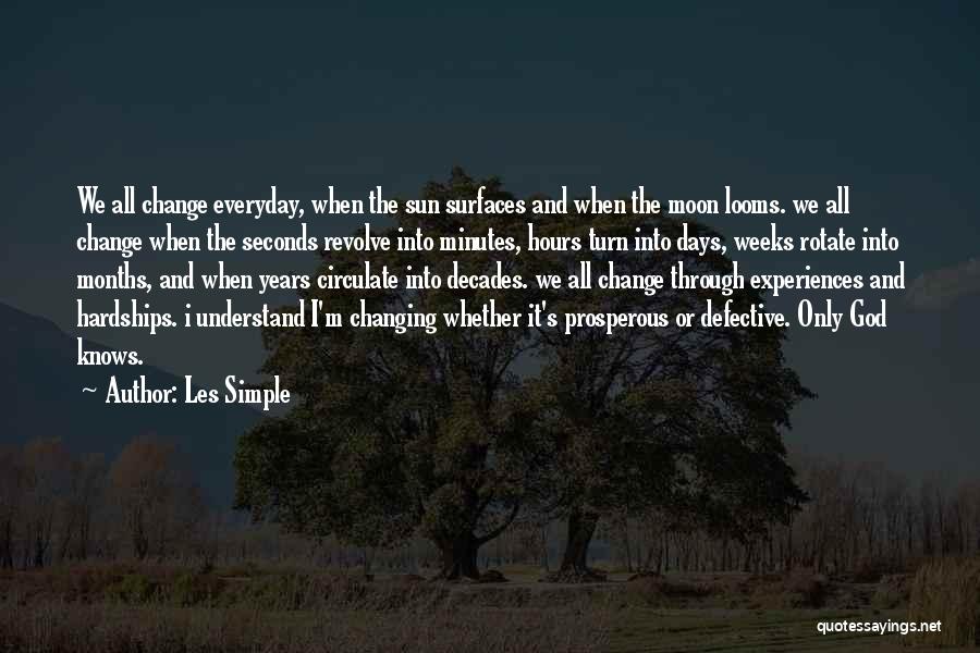 Life Changing Days Quotes By Les Simple