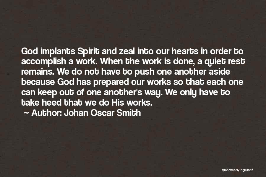 Life Changing God Quotes By Johan Oscar Smith