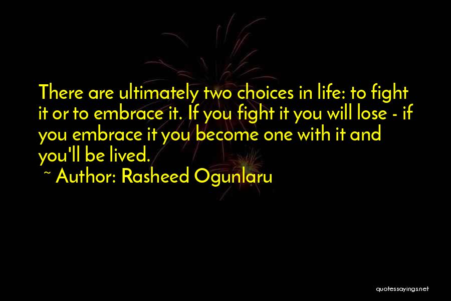 Life Changing Happiness Quotes By Rasheed Ogunlaru