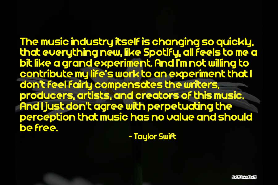 Life Changing Music Quotes By Taylor Swift