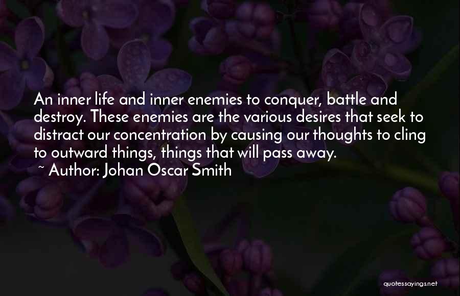 Life Changing Thoughts Quotes By Johan Oscar Smith