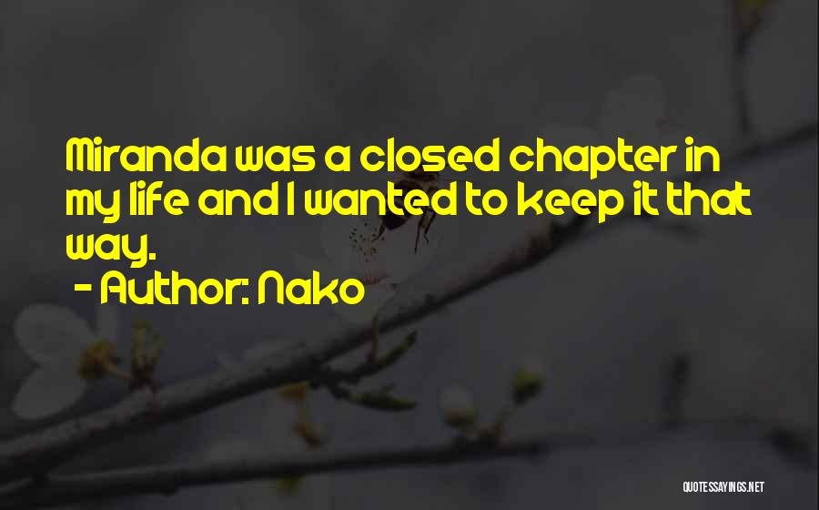 Life Chapter Closed Quotes By Nako