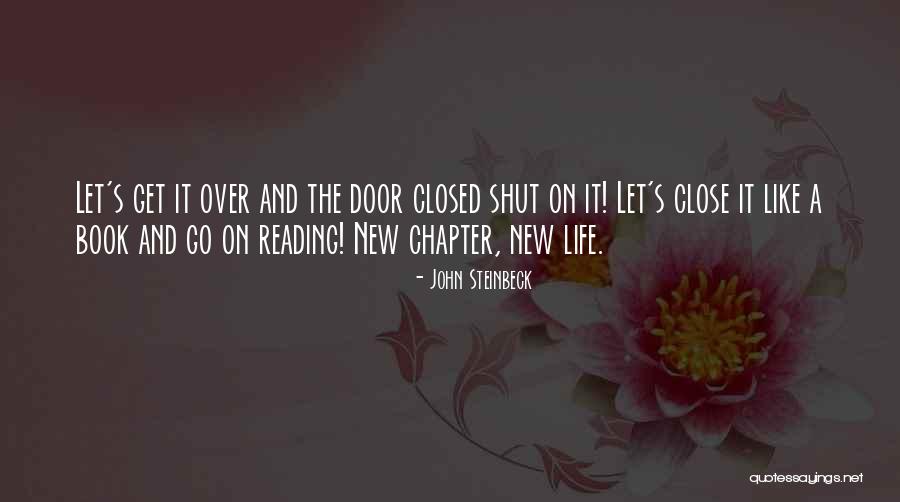 Life Chapter Quotes By John Steinbeck Life Chapter Quotes By John Steinbeck