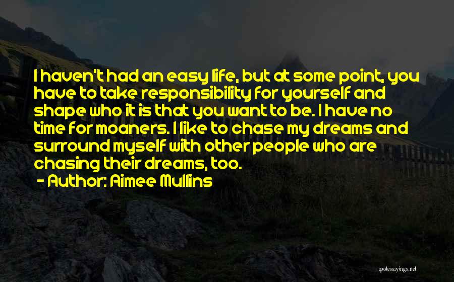 Life Chasing Quotes By Aimee Mullins