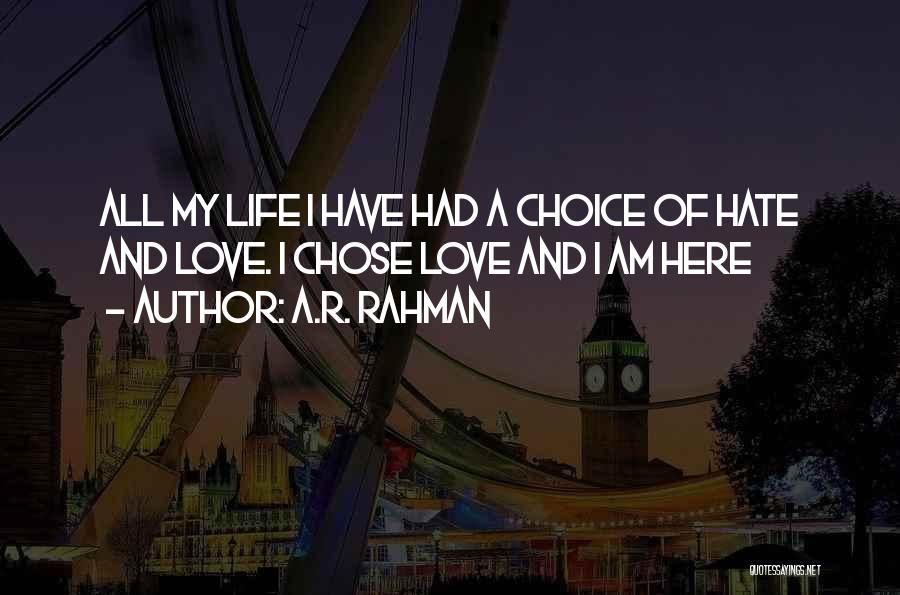 Life Choices And Love Quotes By A.R. Rahman