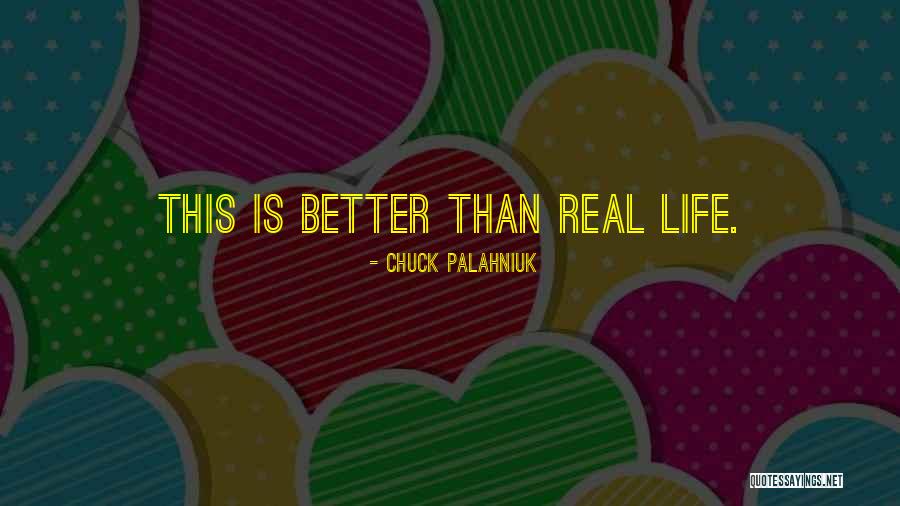 Life Chuck Palahniuk Quotes By Chuck Palahniuk Life Chuck Palahniuk Quotes By Chuck Palahniuk